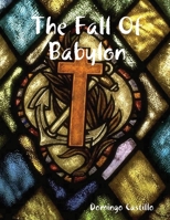 THE FALL OF BABYLON 1794745912 Book Cover