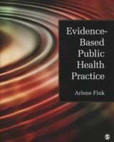Evidence-Based Public Health Practice 1412997445 Book Cover