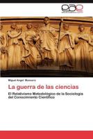 La Guerra de Las Ciencias 3848475251 Book Cover