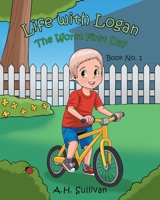 Life with Logan: The Worst First Day B0GR1V26YJ Book Cover