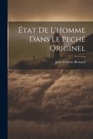�tat de l'Homme Dans Le Pech� Originel 1022773127 Book Cover
