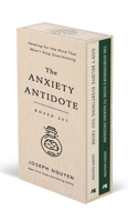 The Anxiety Antidote Boxed Set: Healing for the Mind That Won't Stop Overthinking (Books By Joseph Nguyen) B0F9VKTZDR Book Cover