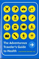 The Adventurous Traveler's Guide to Health 0295988088 Book Cover