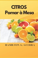 Cultura DOS Citros: Aplica��o das Boas Pr�ticas Agr�colas na Cultura dos Citros 1521769370 Book Cover