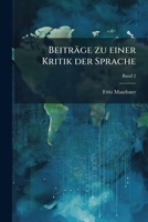 Beiträge zu einer Kritik der Sprache (German Edition) 1025171349 Book Cover