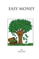 Easy Money 1480063630 Book Cover