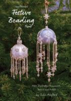 Spellbound Festive Beading Three: More Decorative Ornaments, Tassels and Motifs 095650308X Book Cover