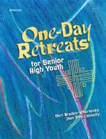One-Day Retreats for Senior High Youth 0884893693 Book Cover