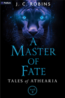 A Master of Fate: An Epic Fantasy (Tales of Athearia) B0FJF6R8MC Book Cover