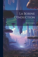 La Bobine D'Induction 1021329312 Book Cover