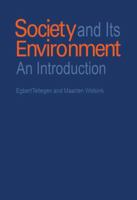 Society and Its Environment: An Introduction 1138982415 Book Cover