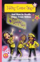 Taking Center Stage: And How to Really Shine from Within 0983987696 Book Cover
