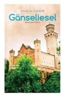 G�nseliesel (Historischer Roman) 8026887638 Book Cover