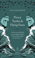 Piracy, Turtles and Flying Foxes (Penguin Great Journeys) 0141025417 Book Cover