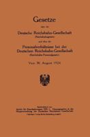 Gesetze Uber Die Deutsche Reichsbahn-Gesellschaft (Reichsbahngesetz) Und Uber Die Personalverhaltnisse Bei Der Deutschen Reichsbahn-Gesellschaft (Reichsbahn-Personalgesetz) 3662313766 Book Cover