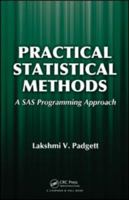 Practical Statistical Methods: A SAS Programming Approach 1439812829 Book Cover