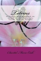 Totems: An Easy to Read Handbook On: Animal Guides, Protectors, Totems, & Power Animals 1490481265 Book Cover