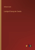 Landgraf Georg der Zweite 3563196699 Book Cover