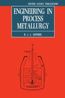 Engineering in Process Metallurgy (Oxford Science Publications) 0198563671 Book Cover