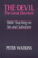 The Devil: The Great Deceiver 0851890733 Book Cover