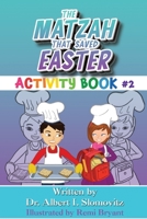 The Matzah That Saved Easter: Activity Book #2 1954529309 Book Cover