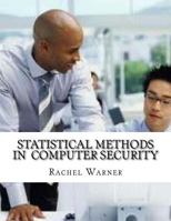 Statistical Methods in Computer Security 1976034930 Book Cover