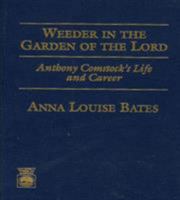 Weeder in the Garden of the Lord 076180076X Book Cover