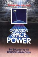 Operation Space Power 0937249122 Book Cover