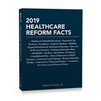 2019 Healthcare Reform Facts 1949506088 Book Cover