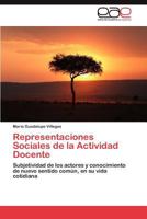 Representaciones Sociales de la Actividad Docente 3846564826 Book Cover