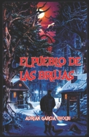 El pueblo de las brujas 8412448596 Book Cover