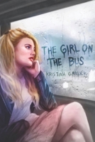 Girl on the Bus B09SL4CMRK Book Cover