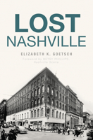 Lost Nashville 1467140627 Book Cover
