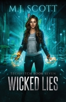Wicked Lies: A Futuristic Urban Fantasy Novel 192315737X Book Cover