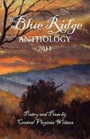 The Blue Ridge Anthology 2011 0984244972 Book Cover