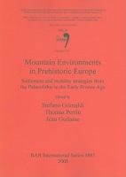 Mountain Environments in Prehistoric Europe 1407303651 Book Cover