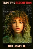 Trinity's Redemption B0BJ4RNV65 Book Cover