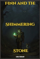 FINN AND THE SHIMMERING STONE B0FL15K47H Book Cover