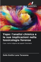 Yopo: l'analisi chimica e le sue implicazioni nella tossicologia forense (Italian Edition) 6206451410 Book Cover