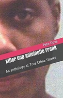 Killer Cop Antoinette Frank B0CVNRQ6FK Book Cover