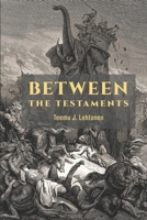 Between the Testaments: God's People in Transition (Sanova Publications) B0GCKTJ7W9 Book Cover
