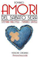 Amori del sabato sera 1494291444 Book Cover