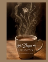 Hoot's 30 Days to Radiant You B0FMRTMJQ1 Book Cover