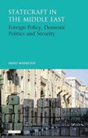 Statecraft in the Middle East: Foreign Policy, Diplomacy and Defence 178453580X Book Cover