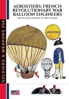 Aerostiers: French Revolutionary war ballon engineers B0GTWV8YY9 Book Cover
