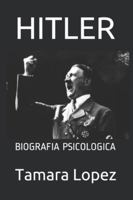 Hitler: Biografia Psicologica 1520728042 Book Cover