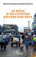 Le rôle d'un citoyen envers son pays (Harmattan Côte-d'Ivoire) (French Edition) 2336492768 Book Cover