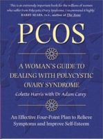 PCOS: A Woman's Guide to Dealing with Polycystic Ovary Syndrome 0722539754 Book Cover