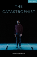 The Catastrophist 1350289086 Book Cover