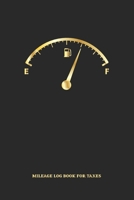 Mileage Log Book for Taxes: Mileage Record Book, Driving Log, Daily Tracking Miles Log Book, Vehicle Mileage Journal (Mileage Tracking Book) 1660381118 Book Cover